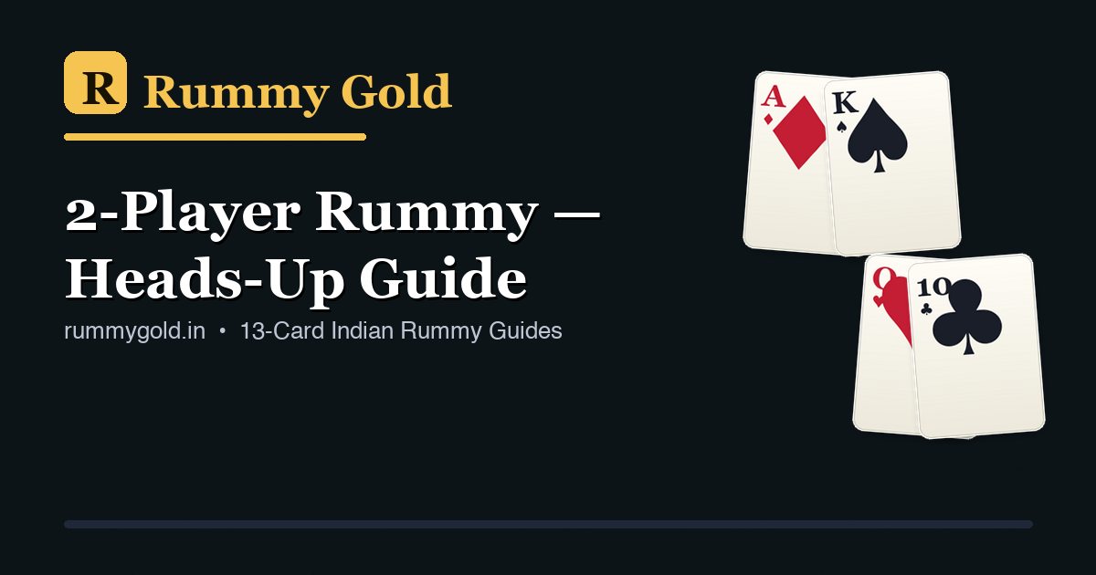 2-player heads-up rummy guide